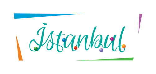 istanbul word and colored spheres. istanbul word concept