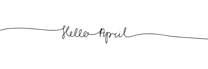 Hello April line art text banner. Handwriting spring short phrase in one line continuous style. Vector illustration. Hand drawn vector art. - obrazy, fototapety, plakaty