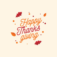 Minimal Handwritten Happy Thanksgiving Greeting Text. Vector Illustration. Simple Text Greeting for Banner, Card, Cover