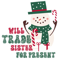 Will Trade Sister for Present, Christmas Retro Design