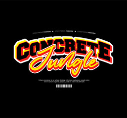 Urban Style Design Aesthetic, Casual Fashion Streetwear, Slogan Typography. for screen printing t-shirts, jackets and stickers.