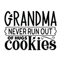 Obraz premium grandma never run out of hugs cookies