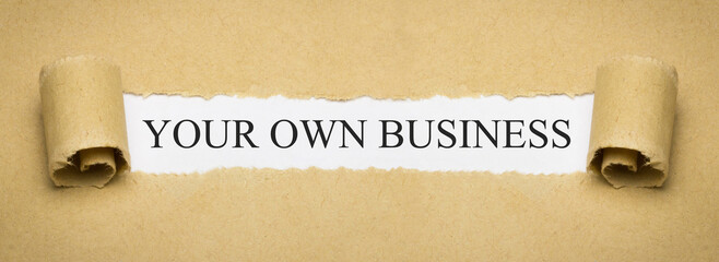 your own business