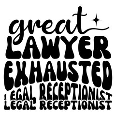 great lawyer exhausted legal receptionist svg