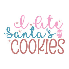 I Ate Santa's Cookies
