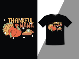 Thankful Mama T-shirt design