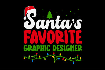 Fototapeta na wymiar Santa's Favorite Graphic Designer Christmas T-Shirt Design