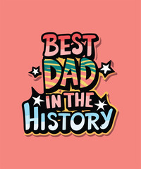 Best dad in the history t-shirt design, dad t-shirt design, dad design, dad
