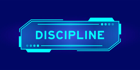 Futuristic hud banner that have word discipline on user interface screen on blue background - obrazy, fototapety, plakaty