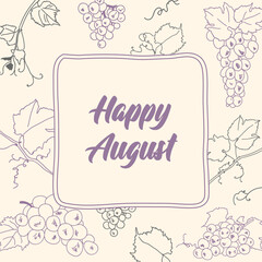 Summer banner with grapes Happy August on gentle background vector template calendar