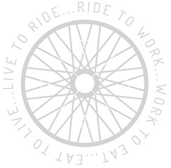 Fototapeta premium Ride to Work, Work to Ride, Live to Ride, Ride to Live
