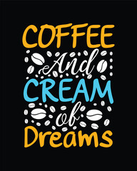 Coffee T-Shirt Design, Coffee tee vector Graphics