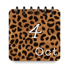 4 day of the month. October. Leopard print calendar daily icon. White letters. Date day week Sunday, Monday, Tuesday, Wednesday, Thursday, Friday, Saturday.  White background. Vector illustration.