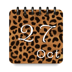 27 day of the month. October. Leopard print calendar daily icon. White letters. Date day week Sunday, Monday, Tuesday, Wednesday, Thursday, Friday, Saturday.  White background. Vector illustration.