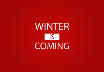 Winter is coming unique text design and background illustration design
