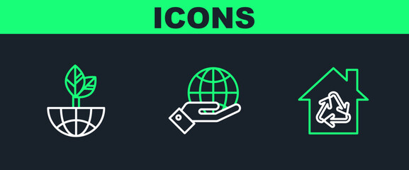 Set line Eco House with recycling symbol, Earth globe and leaf and Human hands holding icon. Vector