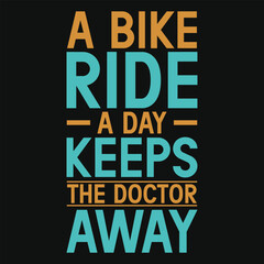 Bike or bicycle riding typography tshirt design