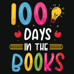 100 days elementary school teachings typography tshirt design