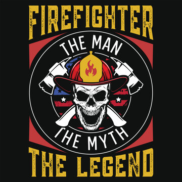 Best firefighter typography or graphics tshirt design