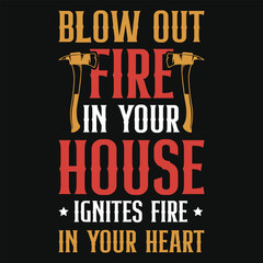 Best firefighter typography or graphics tshirt design