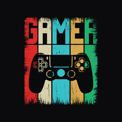 Gamer! Awesome Gaming T-Shirt Design, For Truly Gamers Only! Vintage Game Illustration