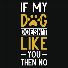 Best awesome dogs lovers puppy Bulldog typographic tshirt design