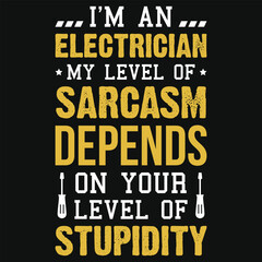 Best awesome electrician typographic vector tshirt design