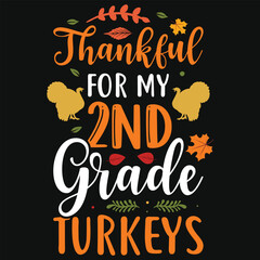 Best awesome happy Thanksgiving day happy turkey day happy falls day typographic tshirt design