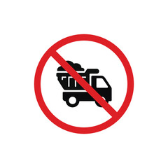 No dumping allowed icon sign symbol isolated on white background. No dump truck icon