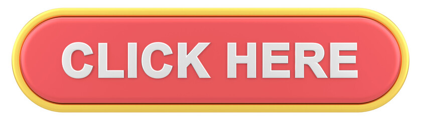 Click here button. 3D illustration.