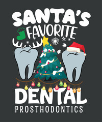 Funny Santa's Favorite dental prosthesis Christmas Santa Hat T-Shirt  design vector, dental prosthesis, Christmas, Santa 