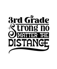 3rd Grade Strong No Matter the Distance svg