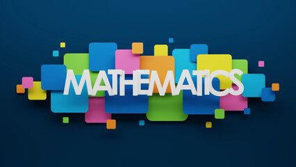 3D render of MATHEMATICS typography with colorful squares on dark blue background - obrazy, fototapety, plakaty
