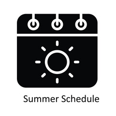 Summer Schedule  vector Solid Design illustration. Symbol on White background EPS 10 File 