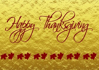 Greeting card message Happy ThanksGiving in english red and gold with lots of maple leaves