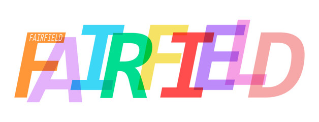 FAIRFIELD. The name of the city on a white background. Vector design template for poster, postcard, banner