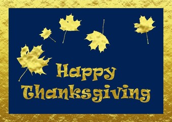 Blue and gold greeting card for Happy ThanksGiving written in english with maple leaves