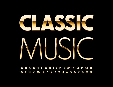 Vector stylish sign Classic Music. Stylish. Elegant Gold Font. Trendy Alphabet Letters and Numbers set