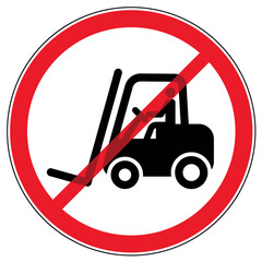 Gabelstapler Durchfahrt verboten - Verbotsschild, Zeichen, Symbol