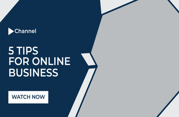 5 Tips For Online Business Video Thumbnail, Online Business Banner Ads Vector Design