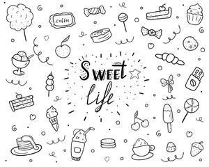 Illustration of hand drawn doodle with sweets.Black and white background with different sweet dishes and sweet life lettering. Vector illustration for backgrounds, web design, design elements, textile