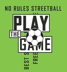 TYpographic vector illustration of soccer theme. t shirt graphics
