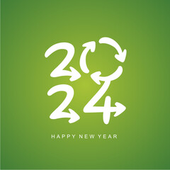 Happy New Year 2024 handwritten typography. Success plan for recycling and save earth environment. Ideal for use in the presentation of environment, organic food production, education, green - obrazy, fototapety, plakaty