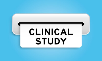 White coupon banner with word clinical study from machine on blue color background
