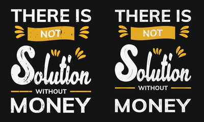 Money  Motivational Typography T-Shirt Design