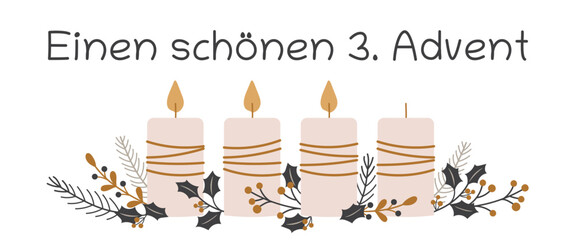 Einen schönen 3. Advent - Schriftzug in deutscher Sprache. Grußkarte mit Kerzen und winterlichen Zweigen.