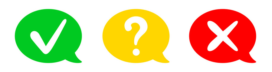 Check mark, cross and question sign. Yes, maybe and no concept. Green, yellow and red speech bubbles. X mark