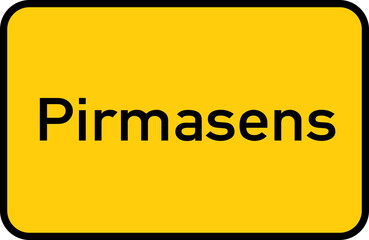 City sign of Pirmasens - Ortsschild von Pirmasens