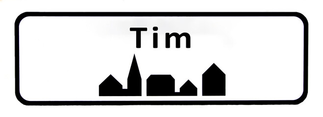 City sign of Tim - Tim Byskilt