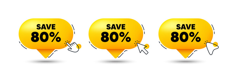 Save 80 percent off tag. Click here buttons. Sale Discount offer price sign. Special offer symbol. Discount speech bubble chat message. Talk box infographics. Vector